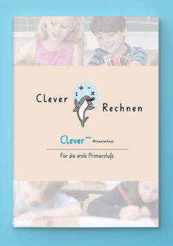 Clever Minusrechnen (1. Kl.)